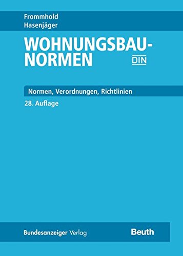 Stock image for Wohnungsbau-Normen: Normen, Verordnungen, Richtlinien for sale by medimops