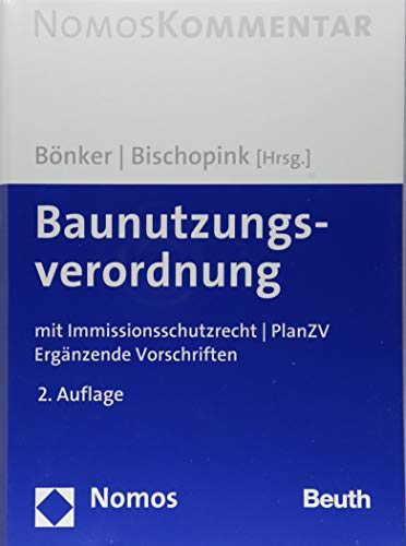 Stock image for Baunutzungsverordnung Immissionsschutzrecht - PlanZV - Ergnzende Vorschriften for sale by Buchpark