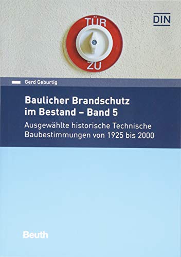 Beispielbild fr Baulicher Brandschutz im Bestand - Band 5 zum Verkauf von Blackwell's