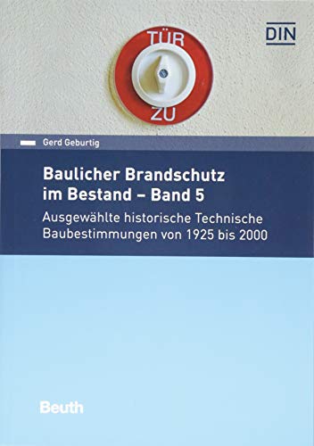 Stock image for Baulicher Brandschutz im Bestand - Band 5 -Language: german for sale by GreatBookPrices
