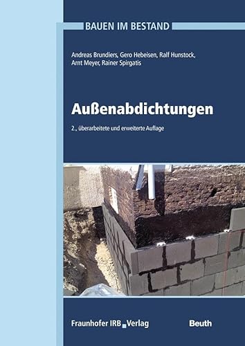 Bauen im Bestand - Außenabdichtungen - Andreas Brundiers