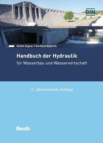 Stock image for Handbuch der Hydraulik: fr Wasserbau und Wasserwirtschaft for sale by Revaluation Books