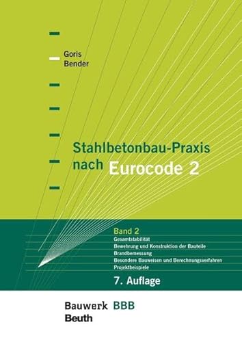 Stock image for Stahlbetonbau-Praxis nach Eurocode 2: Band 2 for sale by Blackwell's