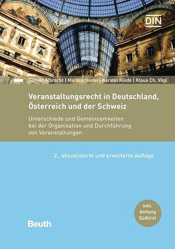 9783410317623: Veranstaltungsrecht in Deutschland, sterreich und der Schweiz: Unterschiede und Gemeinsamkeiten bei der Organisation und Durchfhrung von Veranstaltungen