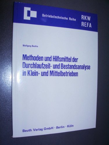 Imagen de archivo de Methoden und Hilfsmittel der Durchlaufzeit- und Bestandsanalyse in Klein- und Mittelbetrieben a la venta por medimops