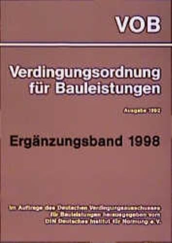 Beispielbild fr Verdingungsordnung fr Bauleistungen ( VOB). Ergnzungsband 1998 zur Ausgabe 1992. VOB Teil B - VOB Teil C zum Verkauf von medimops