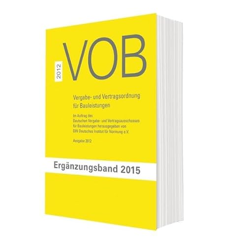 Imagen de archivo de VOB Vergabe- und Vertragsordnung fr Bauleistungen: Ergnzungsband 2015 zur VOB Gesamtausgabe 2012 a la venta por medimops