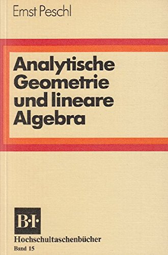 Analytische Geometrie und lineare Algebra.