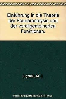 Beispielbild fr Einfhrung in die Theorie der Fourieranalysis und der verallgemeinerten Funktionen. zum Verkauf von medimops