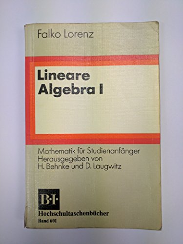9783411006014: Lineare Algebra I (5701 333).