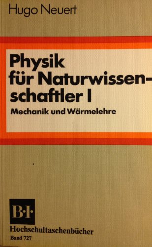 Beispielbild fr Physik fr Naturwissenschaftler. Bde: I u. II. Band I: Mechanik und Wrmelehre. Band II: Elektrizitt und Magnetismus,Optik. zum Verkauf von La Librera, Iberoamerikan. Buchhandlung