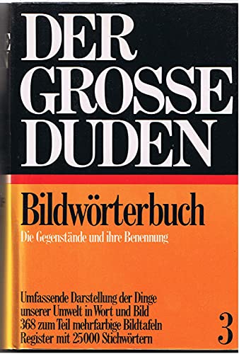 9783411009039: Duden Bildworterbuch der deutschen Sprache (Der Grosse Duden - Band 3) (German Edition)