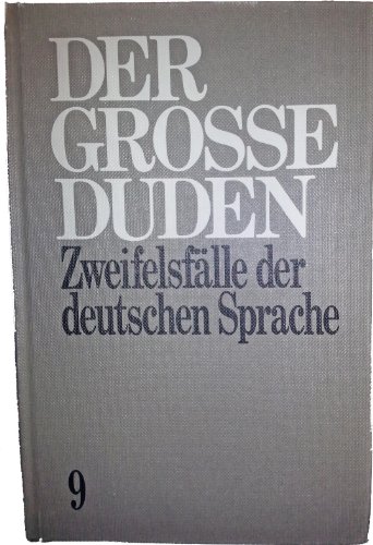 Beispielbild fr Duden 9. Die Zweifelsflle der deutschen Sprache. Wrterbuch der sprachlichen Hauptschwierigkeiten zum Verkauf von Bernhard Kiewel Rare Books