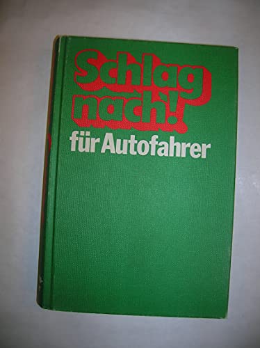 Beispielbild fr Schlag nach fr Autofahrer - guter Erhaltungszustand zum Verkauf von Weisel