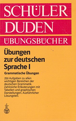 Stock image for Ubungen Zur Deutschen Sprache 1 (Duden Ubungsbucher: Ubungen Zur Deutschen Sprache 1 (Bd 5)) for sale by Anybook.com