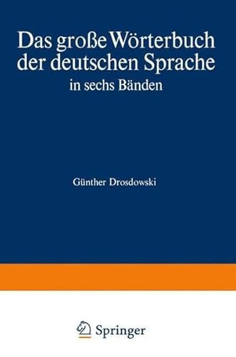 Beispielbild fr (Duden) Das groe Wrterbuch der deutschen Sprache, 6 Bde., Bd.3, G-Kal (Duden Worterbuch, G-Kal) zum Verkauf von medimops