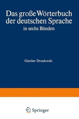 Imagen de archivo de Duden Das groe Wrterbuch der deutschen Sprache in sechs Bnden: Band 3 GKal (Duden Worterbuch, G-Kal) a la venta por Ezekial Books, LLC