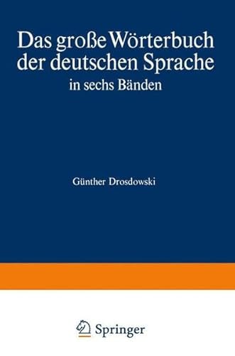 Stock image for Duden Das groe Wrterbuch der deutschen Sprache in sechs Bnden: Band 3 GKal (Duden Worterbuch, G-Kal) for sale by Ezekial Books, LLC