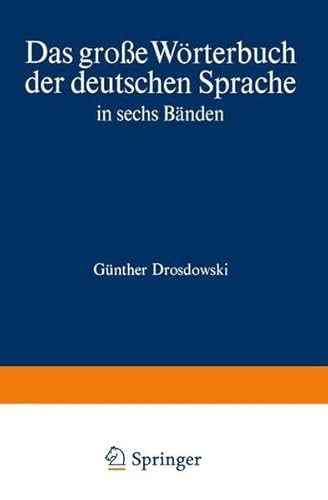 Duden Das große Wörterbuch der deutschen Sprache in sechs Bänden: Band 4: Kam-N - Günther Drosdowski