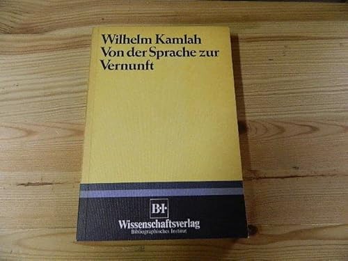 Beispielbild fr Von der Sprache zur Vernunft : Philosophie und Wissenschaft in der neuzeitlichen Profanitt. zum Verkauf von Wissenschaftliches Antiquariat Kln Dr. Sebastian Peters UG