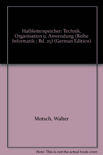 Halbleiterspeicher: Technik, Organisation und Anwendung