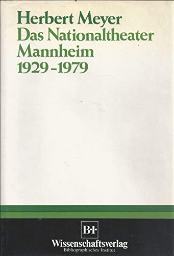 9783411015634: Das Nationaltheater Mannheim 1929-1979