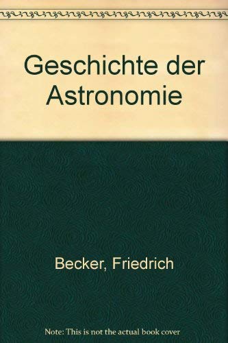 9783411015832: Geschichte der Astronomie