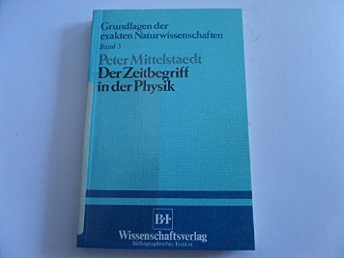 Stock image for Der Zeitbegriff in der Physik for sale by medimops