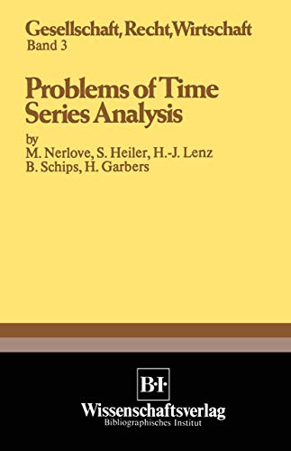 Problems of time series analysis. Reihe Gesellschaft, Recht, Wirtschaft ; Bd. 3