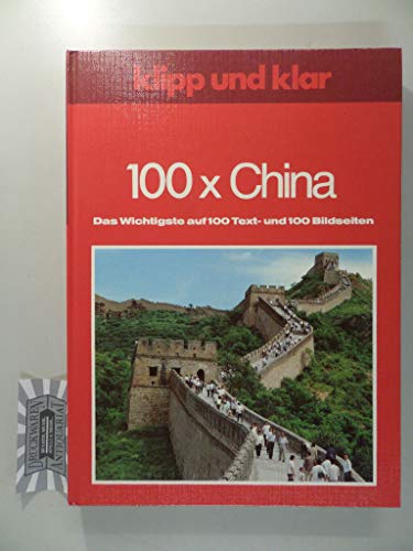 Imagen de archivo de Hundertmal China a la venta por Versandantiquariat Felix Mcke
