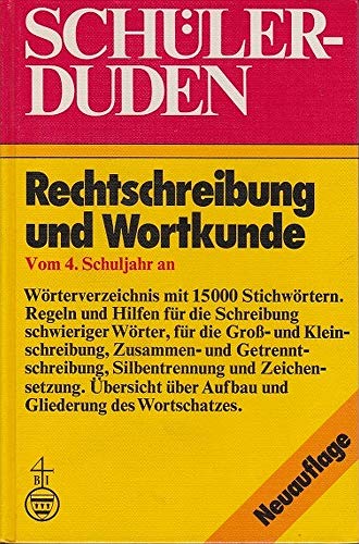 9783411017287: Schler-Duden: Rechtschreibung und Wortkunde