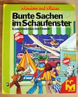 Beispielbild fr Bunte Sachen im Schaufenster. Kinder entdecken ihre Umwelt zum Verkauf von Gerald Wollermann