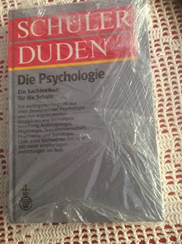 9783411017959: Schlerduden. Die Psychologie. Ein Sachlexikon fr die Schule