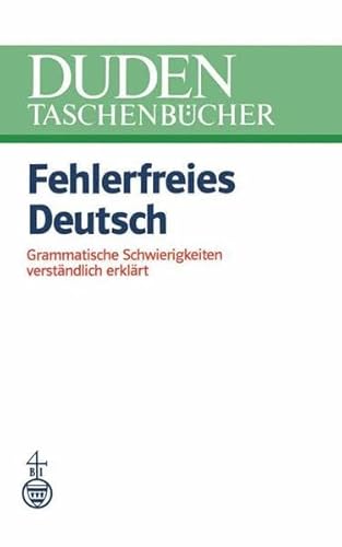 Imagen de archivo de Fehlerfreies Deutsch (DUDEN -Taschenbücher) a la venta por Books From California