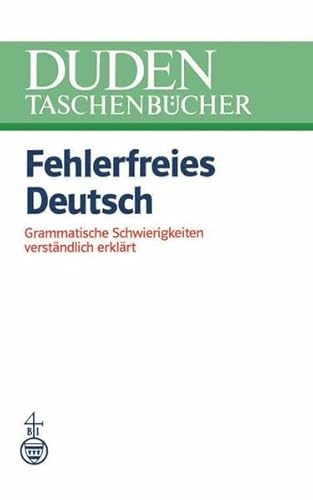 Stock image for Fehlerfreies Deutsch (DUDEN -Taschenb?¼cher) for sale by Heisenbooks