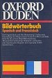 Imagen de archivo de (Duden) Oxford-Duden, Bildwrterbuch Spanisch und Franzsisch a la venta por medimops