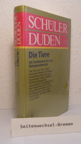 Imagen de archivo de (Duden) Schlerduden, Die Tiere a la venta por Antiquariat  Angelika Hofmann