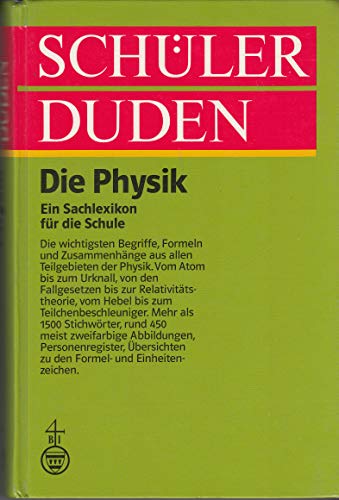 Beispielbild fr Schlerduden. Die Physik: Ein Lexikon zum Physikunterricht zum Verkauf von Versandantiquariat Felix Mcke