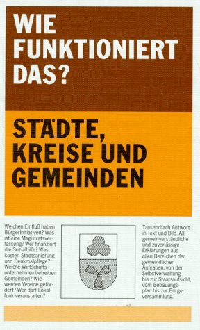 9783411023790: Städte, Kreise und Gemeinden (Wie funktioniert das?) (German Edition)