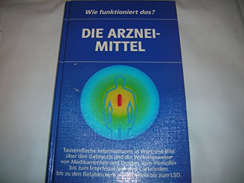 Beispielbild fr Wie funktioniert das? Die Arzneimittel zum Verkauf von medimops