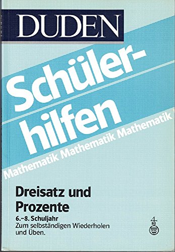 Beispielbild fr Duden Schlerhilfen, Dreisatz und Prozente, 6.-8. Schuljahr zum Verkauf von medimops