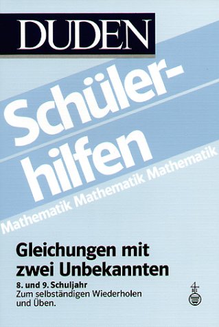 Beispielbild fr Duden Schlerhilfen, Gleichungen mit zwei Unbekannten, 8./9. Schuljahr zum Verkauf von medimops