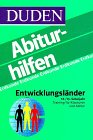 Abiturhilfen Entwicklungsländer 12./13. Shuljahr - Training für Klausuren und Abitur
