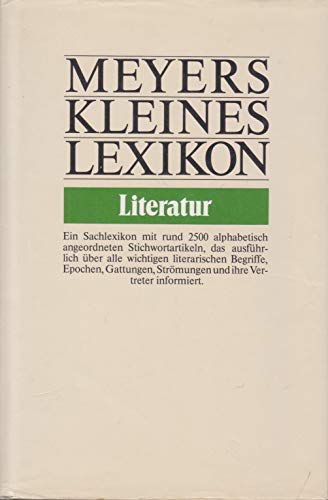 Beispielbild fr Meyers Kleines Lexikon Literatur. Ein Sachlexikon zum Verkauf von medimops