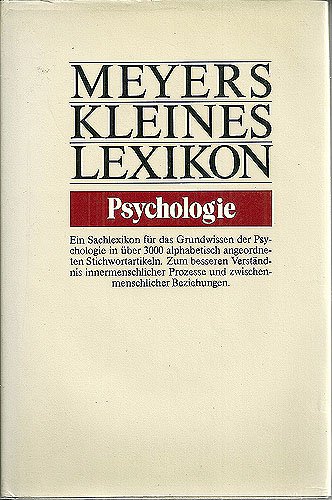 Imagen de archivo de Meyers kleines Lexikon Psychologie (Meyers kleine Lexika) (German Edition) a la venta por ThriftBooks-Dallas