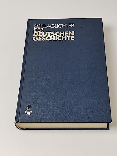 Beispielbild fr Schlaglichter der deutschen Geschichte (German Edition) zum Verkauf von Wonder Book