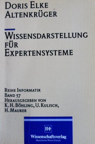 Beispielbild fr Wissensdarstellung fr Expertensysteme zum Verkauf von Versandantiquariat Felix Mcke