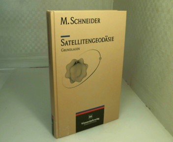 Beispielbild fr Satellitengeodsie - Grundlagen - zum Verkauf von Martin Preu / Akademische Buchhandlung Woetzel