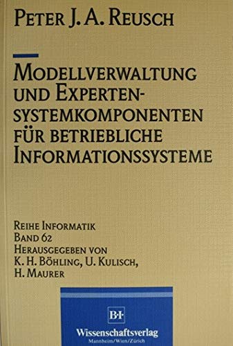 9783411031917: Modellverwaltung und Expertensystemkomponenten fr betriebliche Informationssysteme
