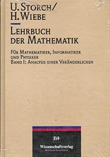 Lehrbuch der Mathematik Bd. 1: Analysis einer Veränderlichen